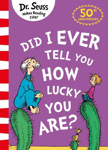 Cover image for Did I Ever Tell You How Lucky You Are?