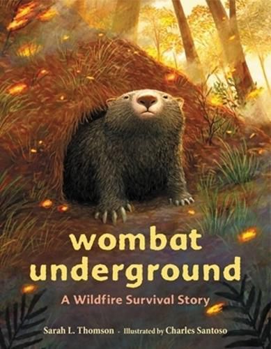 Cover image for Wombat Underground: A Wildfire Survival Story