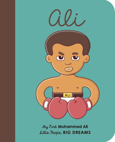 Cover image for Muhammad Ali: My First Muhammad Ali [BOARD BOOK]