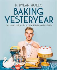 Cover image for Baking Yesteryear