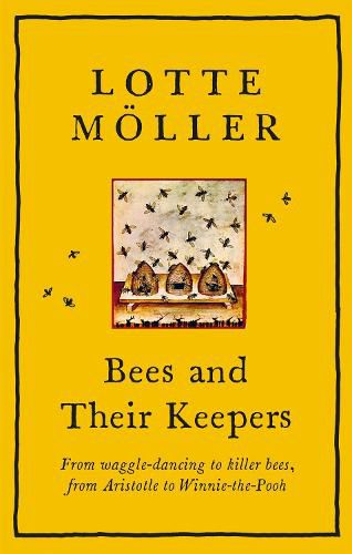 Cover image for Bees and Their Keepers