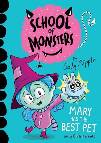 Cover image for Mary Has the Best Pet: School of Monsters