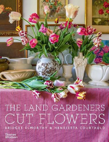 Cover image for The Land Gardeners: Cut Flowers