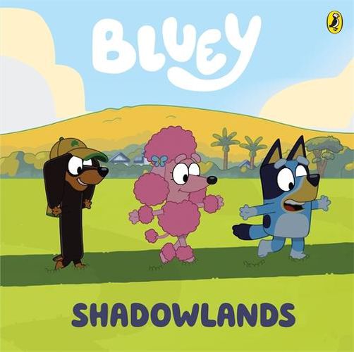 Cover image for Bluey: Shadowlands