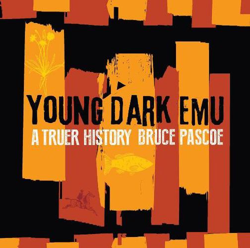 Cover image for Young Dark Emu: A Truer History