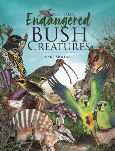 Cover image for Australia's Endangered Bush Creatures