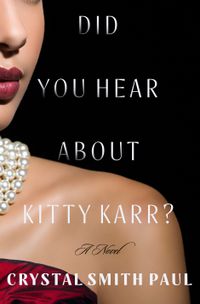 Cover image for Did You Hear About Kitty Karr?