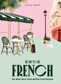 Cover image for How to be French